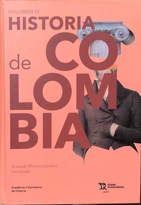 Portada de Historia de Colombia. Las experiencias de la sociedad republicana