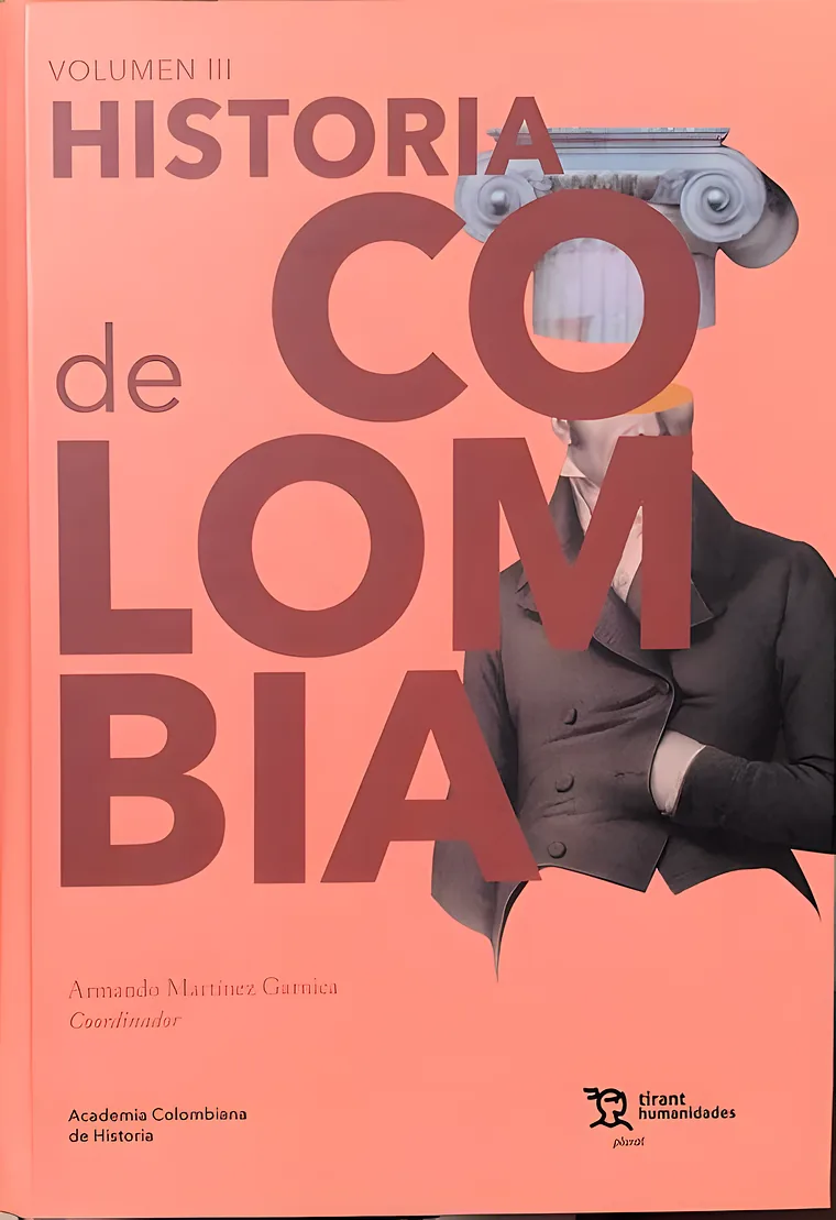 Portada de Historia de Colombia. Las experiencias de la sociedad republicana