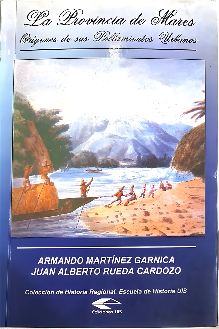 Portada de La Provincia de Mares. Orígenes de sus Poblamientos Urbanos