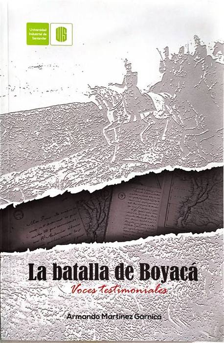 Portada de La batalla de Boyacá. Voces testimoniales