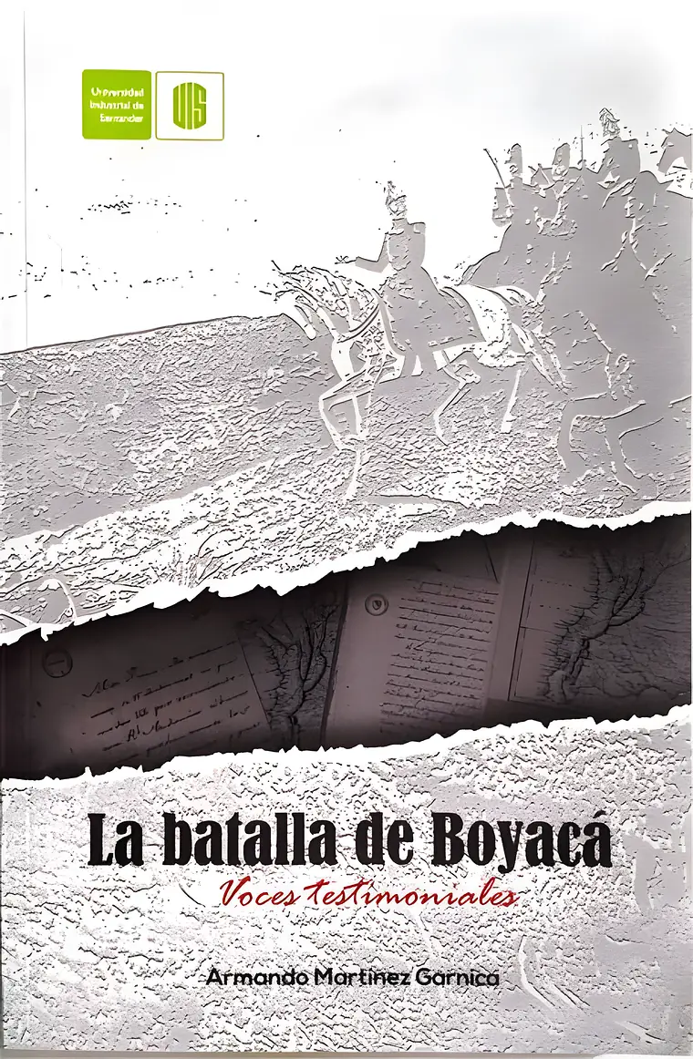 Portada de La batalla de Boyacá. Voces testimoniales