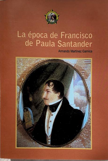 Portada de La época de Francisco de Paula Santander