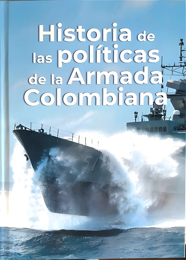 Portada de Historia de las políticas de la Armada Colombiana